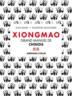 cover image of Xiongmao--Grand manuel de chinois